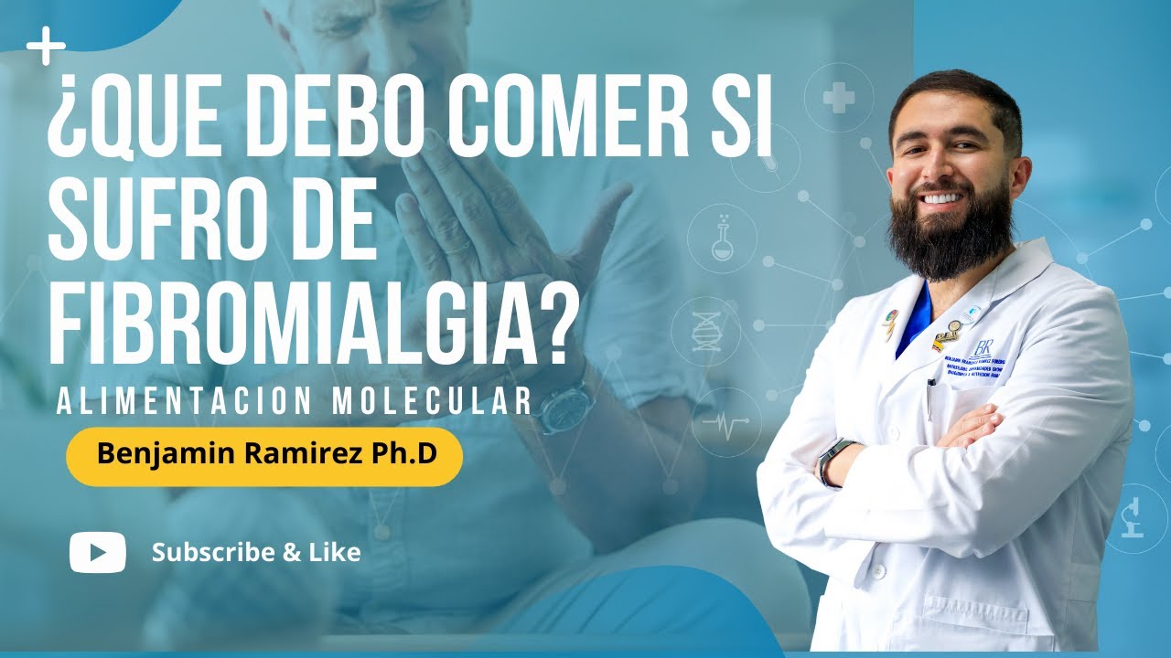 alimentos que combaten la fibromialgia benjamin ramirez phd